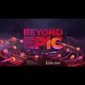 BEYOND EPIC